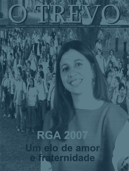 O Trevo Nº 386 — RGA 2007: Um elo de amor e fraternidade