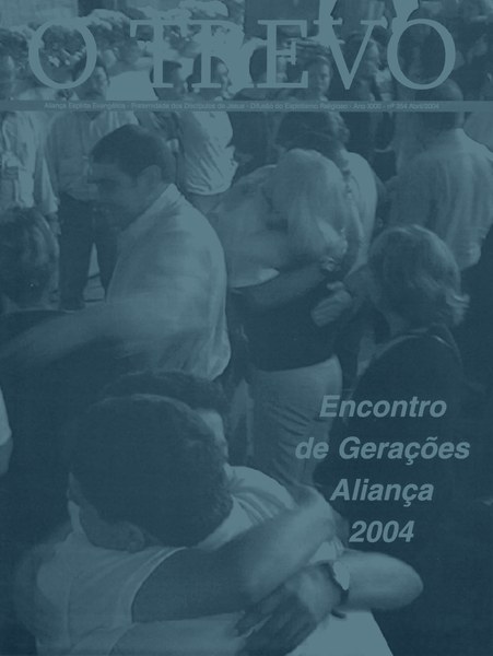 O Trevo Nº 354 — Encontro de Gerações Aliança 2004
